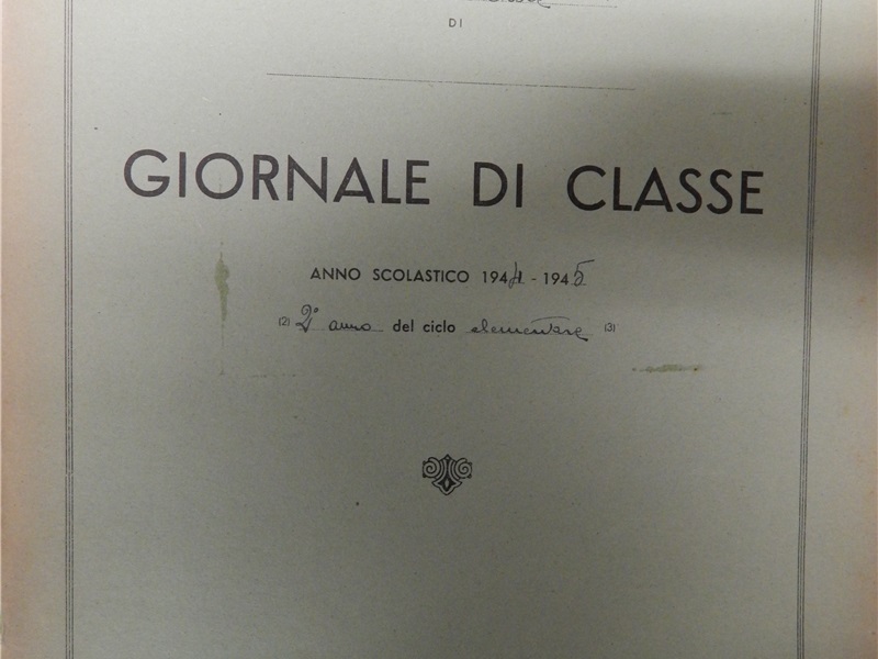 Giornale di classe II B – maschile, 1944 – 1945 Archivio storico dell’Istituto Comprensivo 